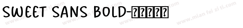 Sweet Sans Bold字体转换